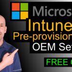 Free Course on Microsoft Intune Autopilot Pre-provisioning Device Preparation Policy & enrollment.