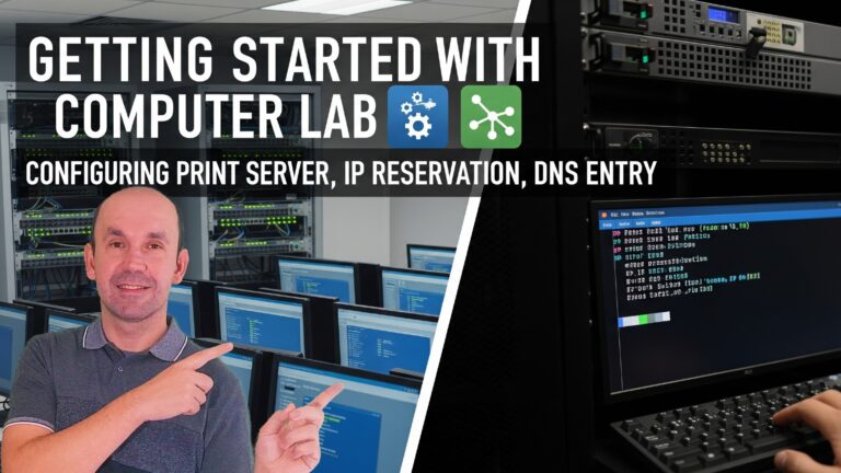 Getting started with Computer Lab, Configuring Print Server, IP Reservation, DNS entry, Free Course