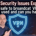 Cyber Security Issues Exposed: Is it safe to broadcast VPN client used and can you hack it?